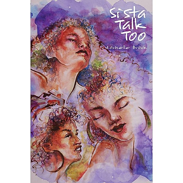 Sista Talk Too / Counterpoints Bd.530, Rochelle Brock