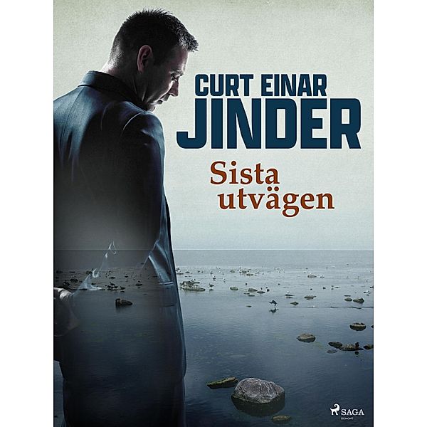 Sista utvägen / Sten Jaegers Bd.3, Curt Einar Jinder