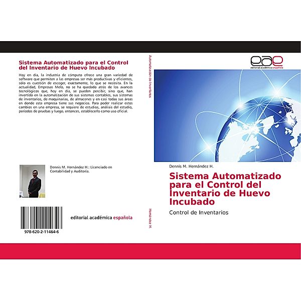 Sistema Automatizado para el Control del Inventario de Huevo Incubado, Dennis M. Hernández H.