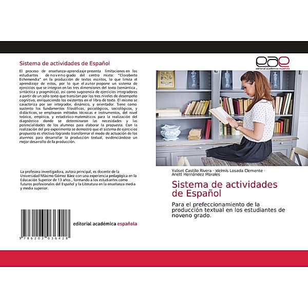 Sistema de actividades de Español, Yuliset Castillo Rivera, Idelmis Losada Clemente, Anett Hernández Morales