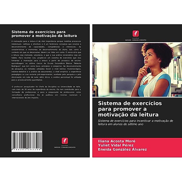 Sistema de exercícios para promover a motivação da leitura, Iliana Acosta Moré, Yuliet Vidal Pérez, Eneida González Álvarez