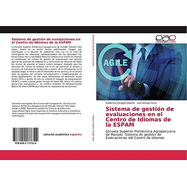 Sistema de gestión de evaluaciones en el Centro de Idiomas de la ESPAM, Guillermo Intriago Cedeño, Luis Ortega Arcia