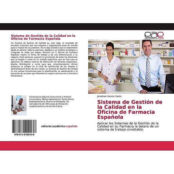 Sistema de Gestión de la Calidad en la Oficina de Farmacia Española, Jonathan García Cairós