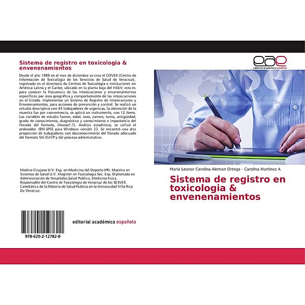 Sistema de registro en toxicologia & envenenamientos, Maria Leonor Carolina Aleman Ortega, Carolina Martinez A