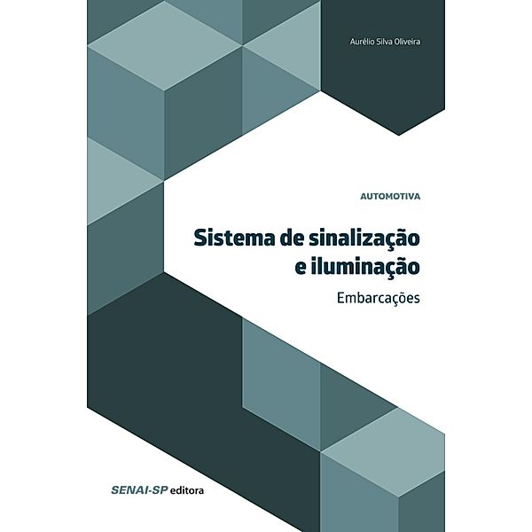 Sistema de sinalização e iluminação - Embarcações / Automotiva, Aurélio Silva Oliveira