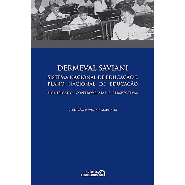 Sistema nacional de educação e plano nacional de educação, Dermeval Saviani