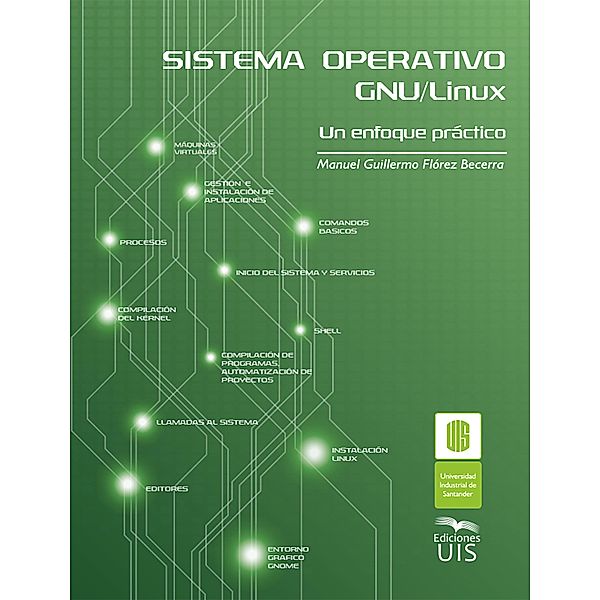 Sistema operativo GNU Linux, Manuel Guillermo Flórez