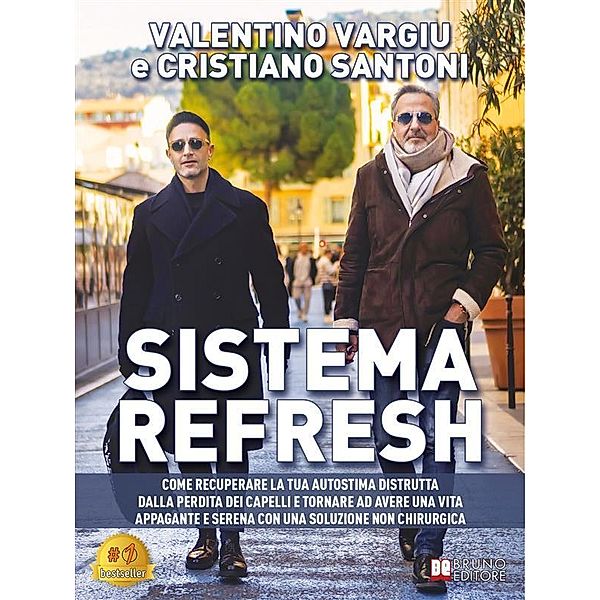 Sistema Refresh, Valentino Vargiu, Cristiano Santoni