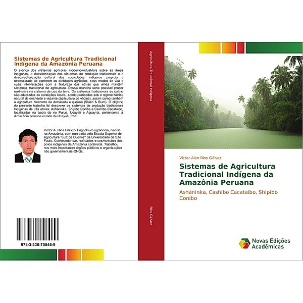 Sistemas de Agricultura Tradicional Indígena da Amazônia Peruana, Víctor Alan Ríos Gálvez