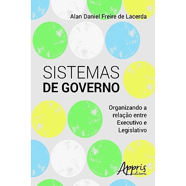 Sistemas de governo / Ciências Sociais, Alan Daniel Freire de Lacerda