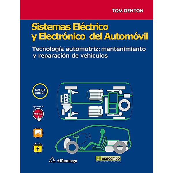 Sistemas eléctrico y electrónico del automóvil., Tom Denton