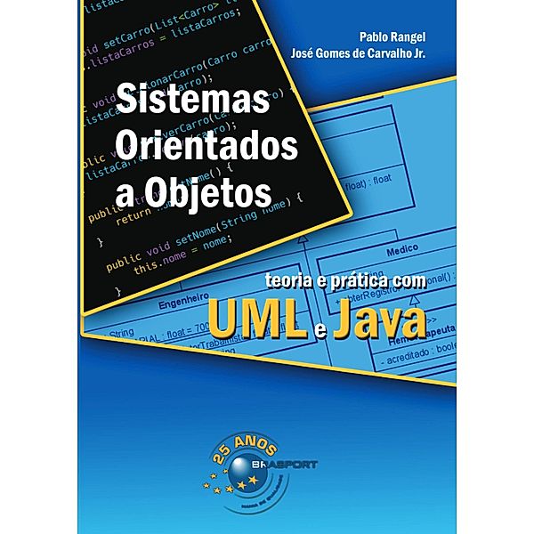 Sistemas Orientados a Objetos, Pablo Rangel, José Gomes de Carvalho Jr.