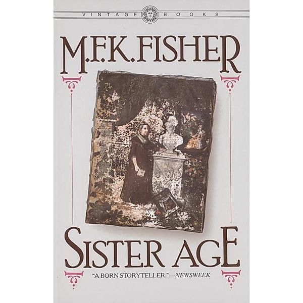 Sister Age, M. F. K. Fisher