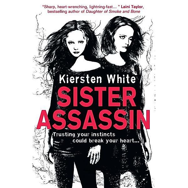 Sister Assassin, Kiersten White