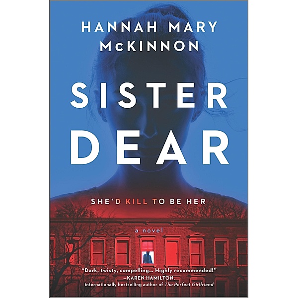 Sister Dear, Hannah Mary McKinnon