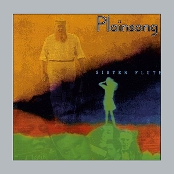 Sister Flute (Remastered And Sound Improved), Plainsong