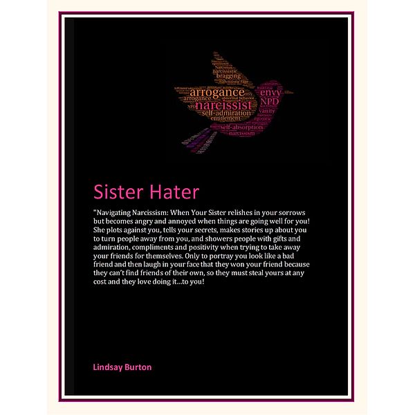 Sister Hater, Lindsay Burton
