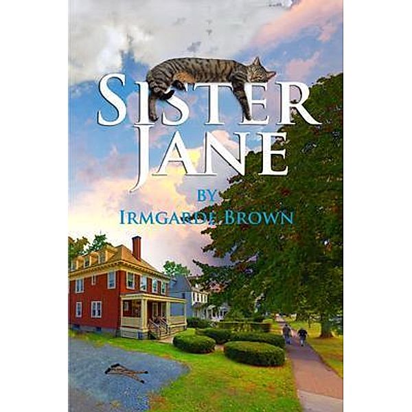 Sister Jane, Irmgarde Brown