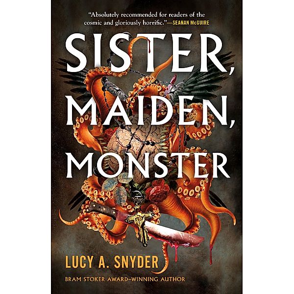 Sister, Maiden, Monster, Lucy A. Snyder