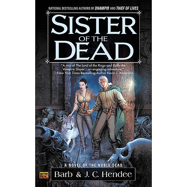 Sister of the Dead / Noble Dead Bd.3, Barb Hendee, J. C. Hendee