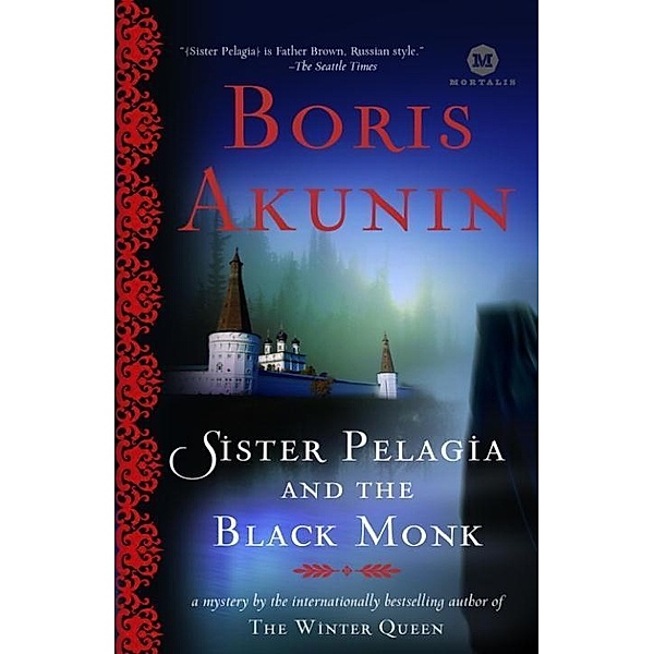 Sister Pelagia and the Black Monk / Sister Pelagia Bd.1, Boris Akunin