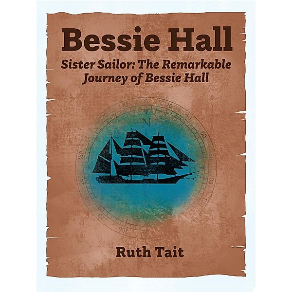 Sister Sailor: The Remarkable Journey of Bessie Hall (Lifting as We Climb) / Lifting as We Climb, Ruth Tait