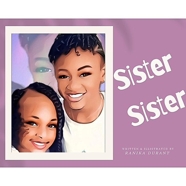 Sister Sister, Ranika Durant