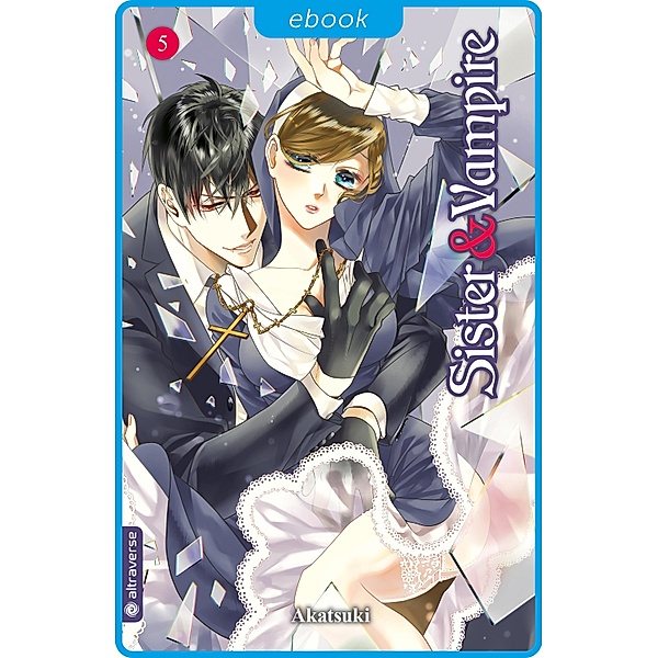Sister & Vampire Bd.5, Akatsuki
