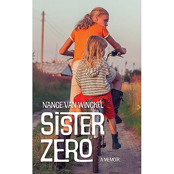 Sister Zero, Nance Van Winckel