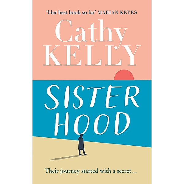 Sisterhood, Cathy Kelly