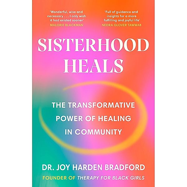 Sisterhood Heals, Joy Harden Bradford