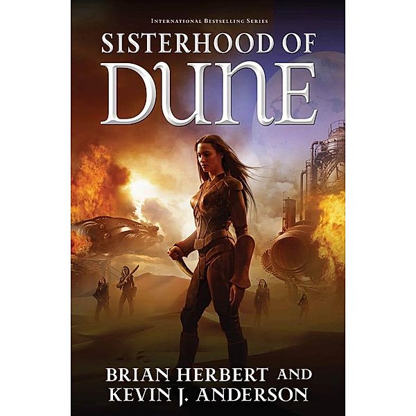 Sisterhood of Dune / Dune Bd.8, Brian Herbert, Kevin J. Anderson