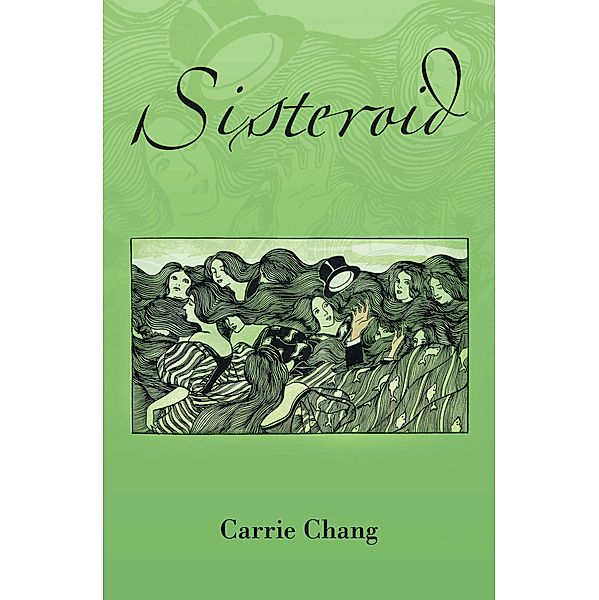 Sisteroid, Carrie Chang