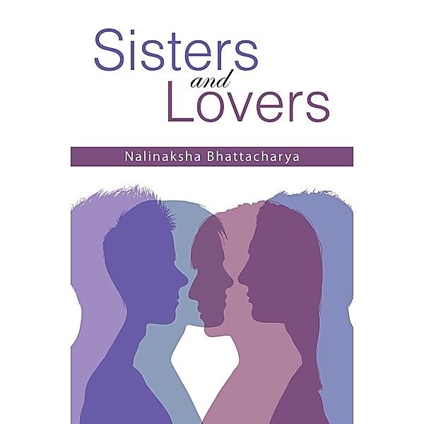 Sisters and Lovers, Nalinaksha Bhattacharya