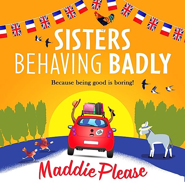 Sisters Behaving Badly, Maddie Please