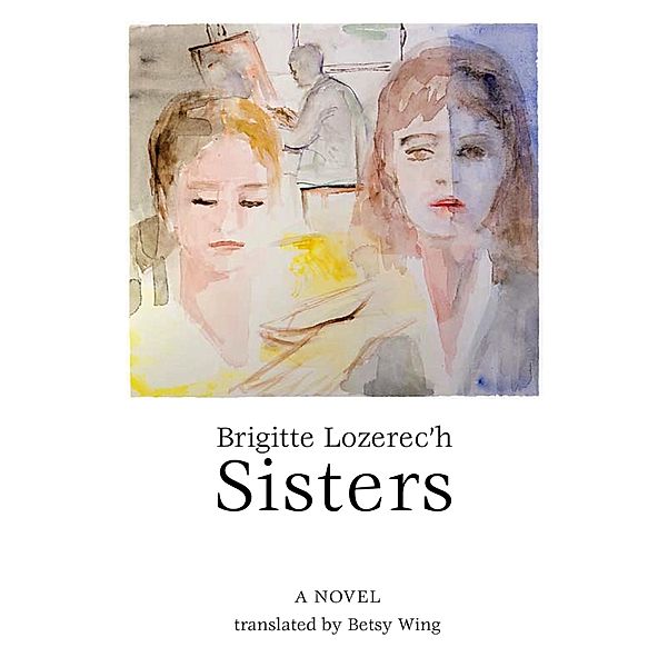 Sisters / French Literature, Brigitte Lozerec'h