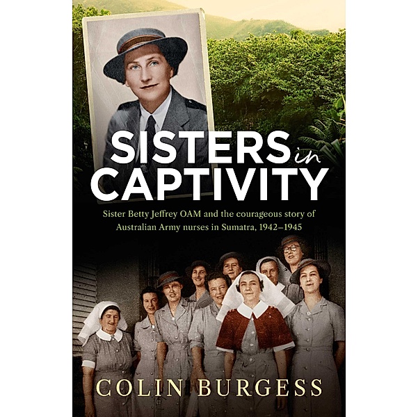 Sisters in Captivity, Colin Burgess