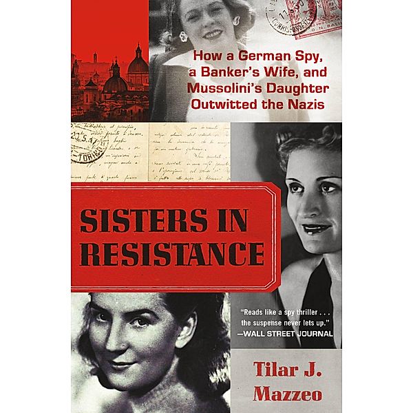 Sisters in Resistance, Tilar J. Mazzeo