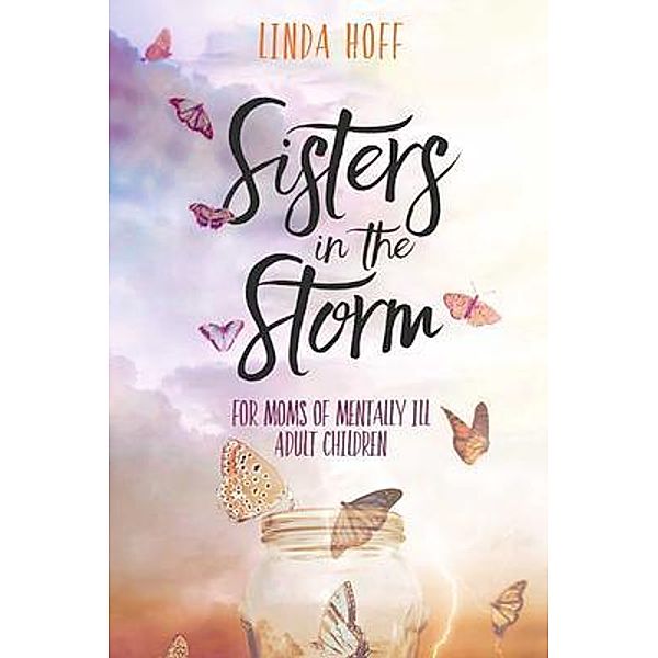 Sisters in the Storm / Stonebrook Publishing, Linda Hoff