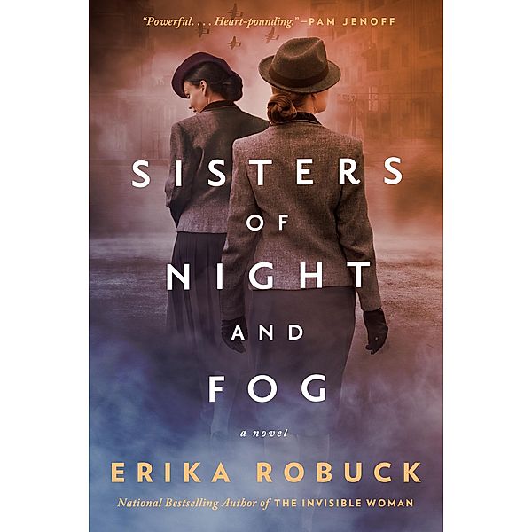 Sisters of Night and Fog, Erika Robuck