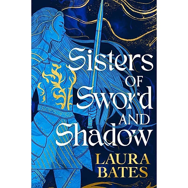 Sisters of Sword and Shadow, Laura Bates