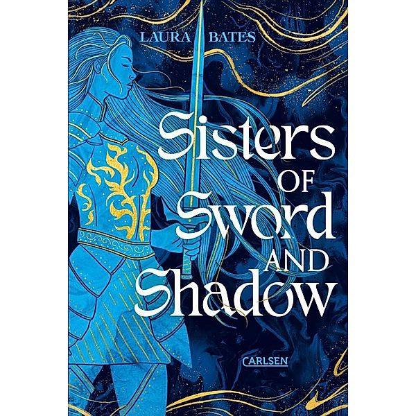 Sisters of Sword and Shadow (Sisters of Sword and Shadow 1), Laura Bates