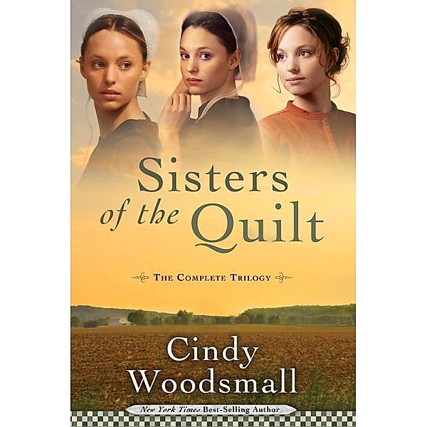 Sisters of the Quilt / Sisters of the Quilt, Cindy Woodsmall