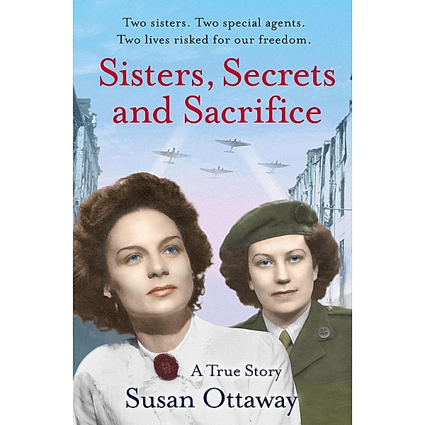 Sisters, Secrets and Sacrifice, Susan Ottaway