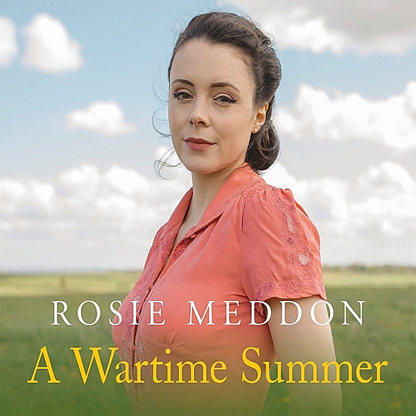 Sisters' War - 1 - Wartime Summer, A, Rosie Meddon