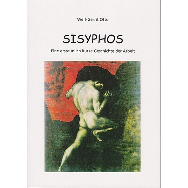 Sisyphos, Welf-Gerrit Otto