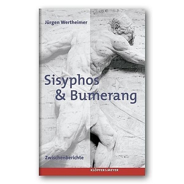 Sisyphos & Bumerang, Jürgen Wertheimer