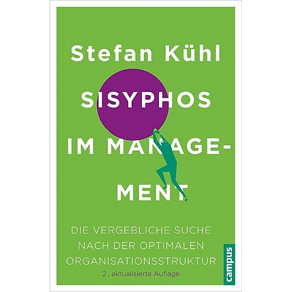 Sisyphos im Management, Stefan Kühl