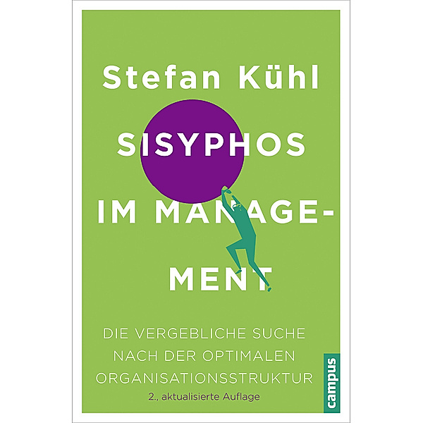 Sisyphos im Management, Stefan Kühl