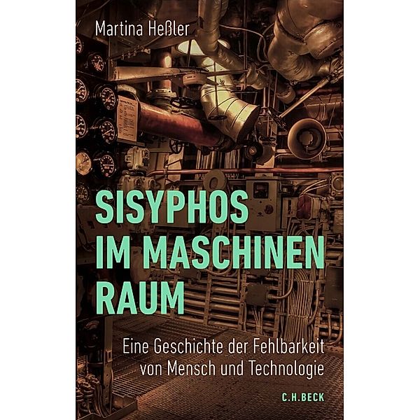 Sisyphos im Maschinenraum, Martina Heßler